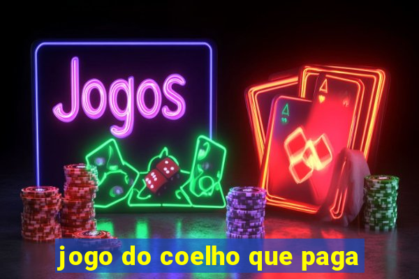 jogo do coelho que paga